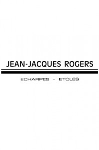 Jean Jacques Rogers - echarpes - etoles